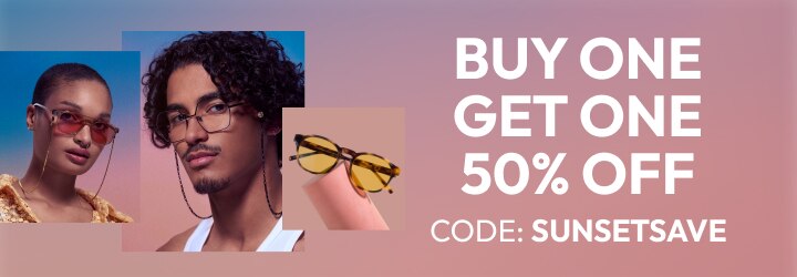 BUY ONE GET ONE 50% OFF Code: SUNSETSAVE