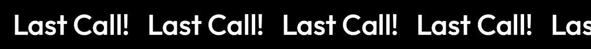 last call