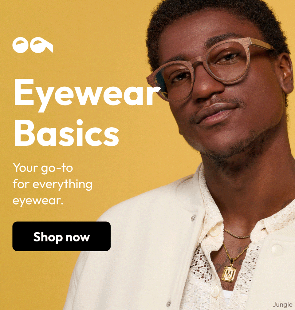 eyewear basics