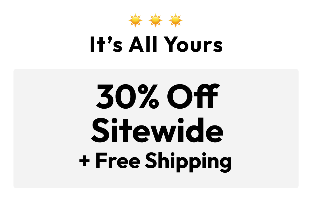 30% off + Free Shipping