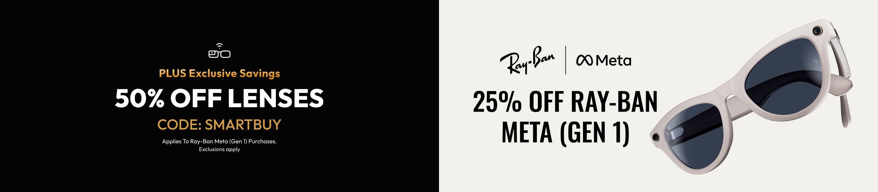 25% off Ray-Ban Meta (Gen 1) + 50% off Lenses