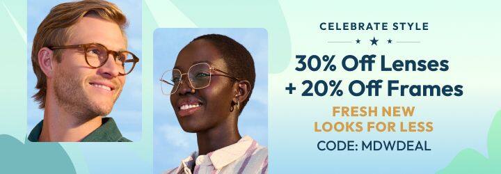 30% Off Lenses + 20% Off Frames