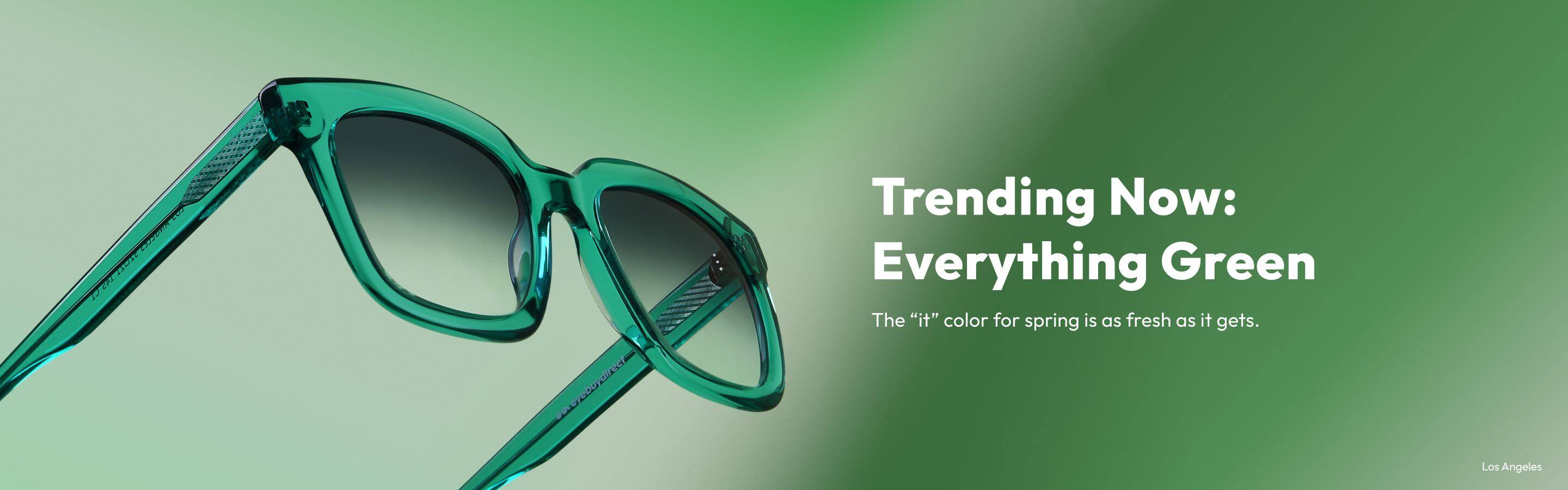 Trending Now: Everything Green