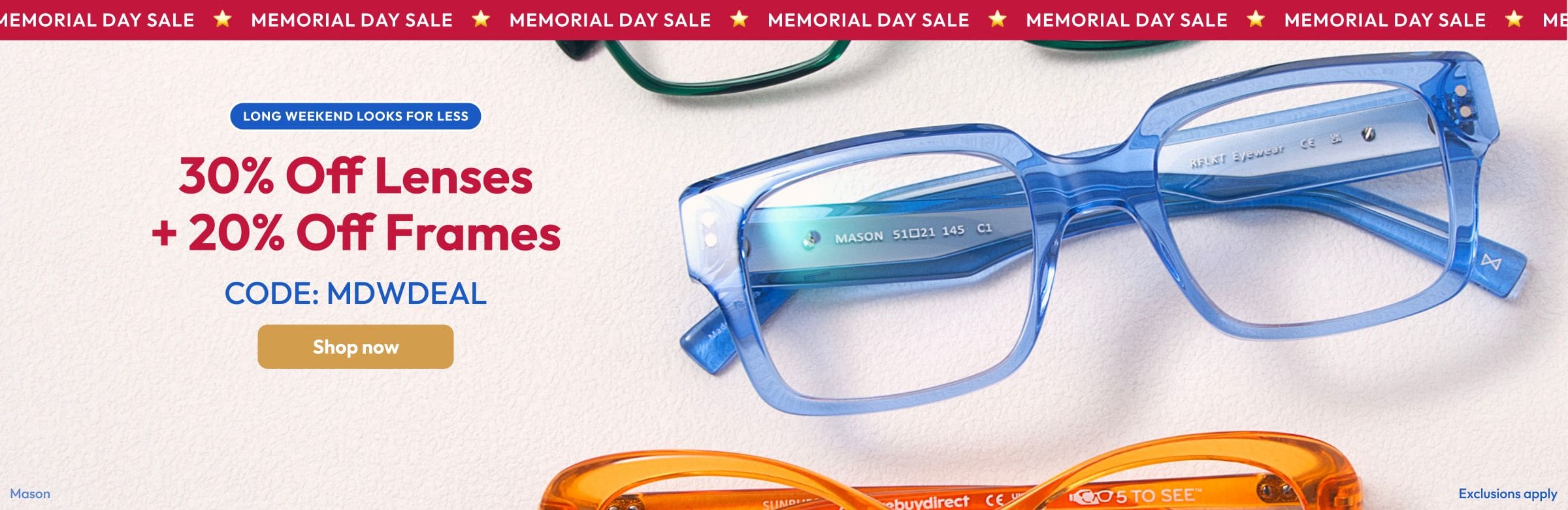 30% Off Lenses + 20% Off Frames