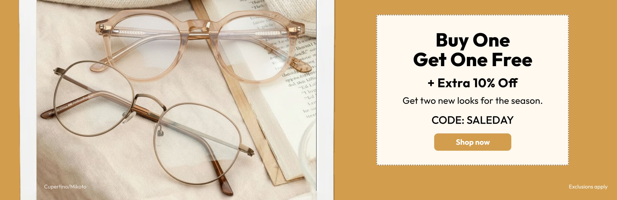 Buy One Get One Free + Extra 10% Off