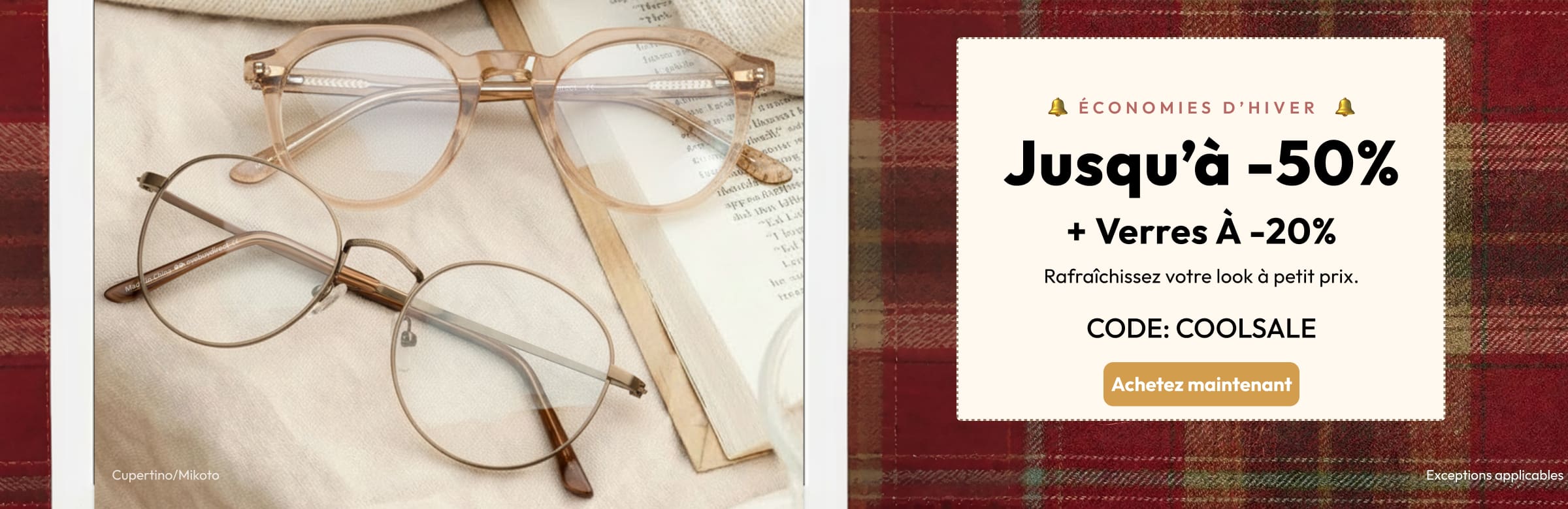 Jusqu’à -50% + Verres À -20%
