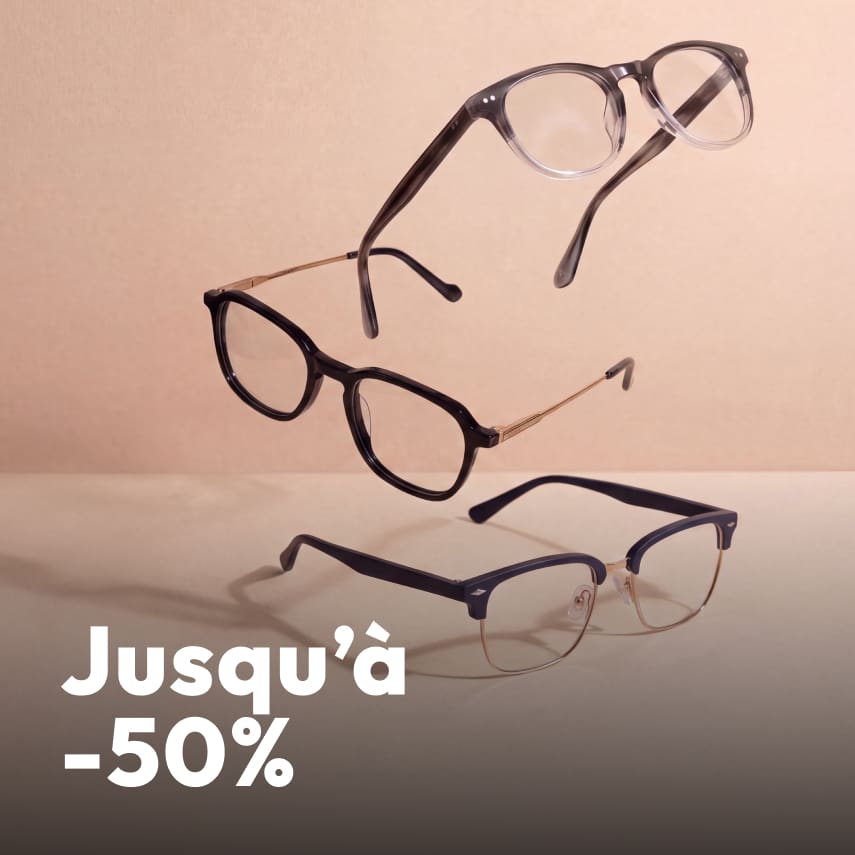 C'est votre chance! Jusqu'à 50 % sur ces lunettes.