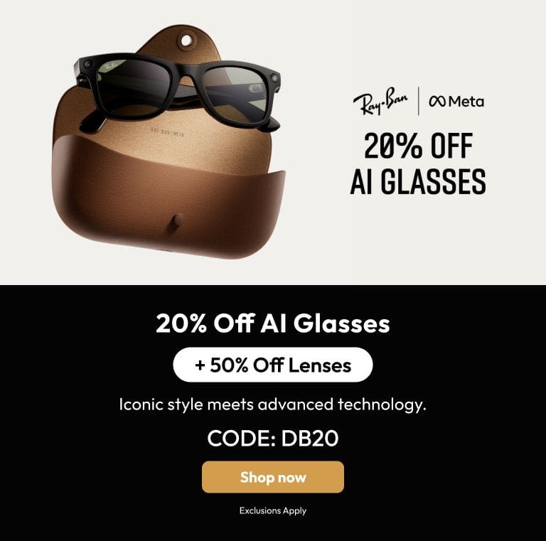 20% off Ray-Ban Meta frames + 50% off Lenses