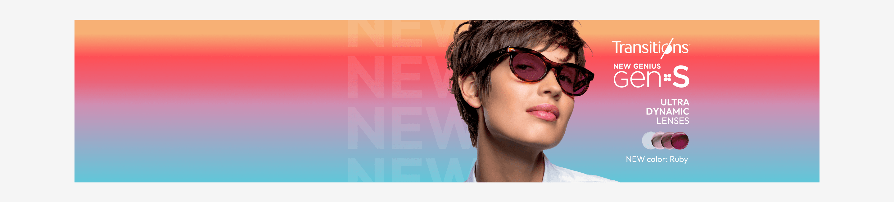 Customize your  Transitions GENS Ultra Dynamic Lenses