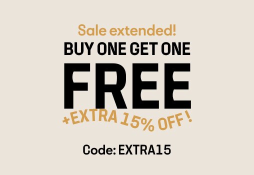 Buy One Get One Free + Extra 15% Off! CODE: EXTRA15