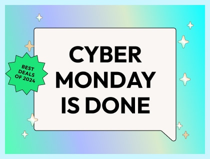Cyber Monday is Done The epic deals are out of sight.