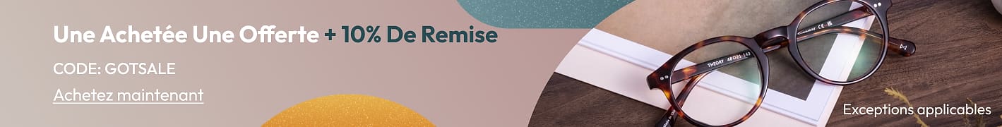 Une Achetée Une Offerte + 10% De Remise Additionnelle CODE: GOTSALE