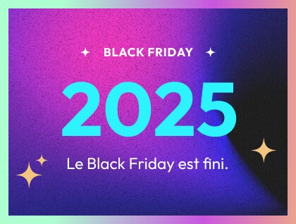 Le Black Friday est fini. 