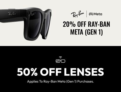 20% OFF RAY-BAN META (GEN 1) 50% OFF LENSES CODE: SMARTBUY
