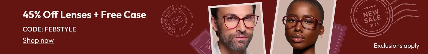 45% Off Lenses + Free Case CODE: FEBSTYLE